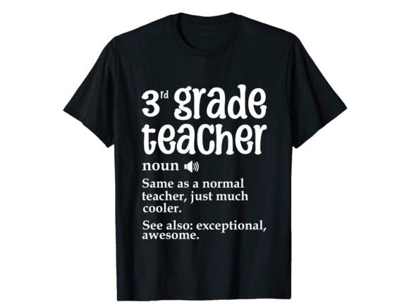 3rd Grade Teacher Career T-shirt: A Review of Graphics and T-Shirt Designs