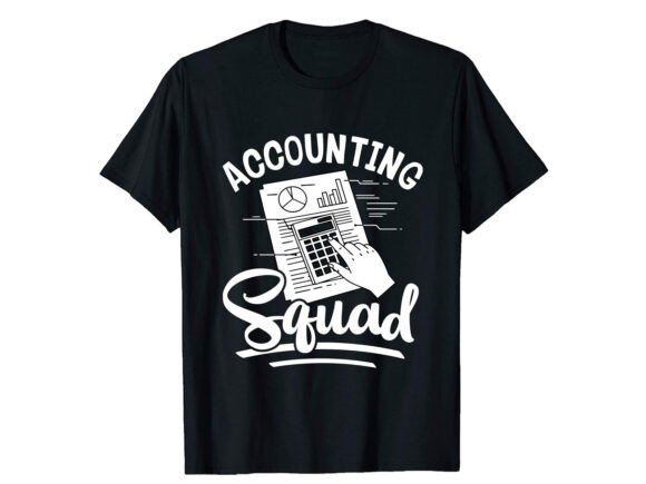 Accounting Squad Cute Career T-shirt: Graphics for T-Shirt Designs