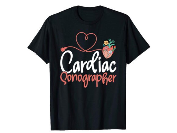 Cardiac Sonographer Career T-shirt Graphics and T-Shirt Designs