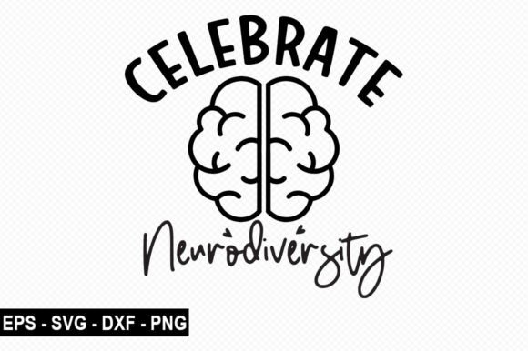 Celebrate Neurodiversity T Shirt: Premium Graphics for T-Shirt Designs