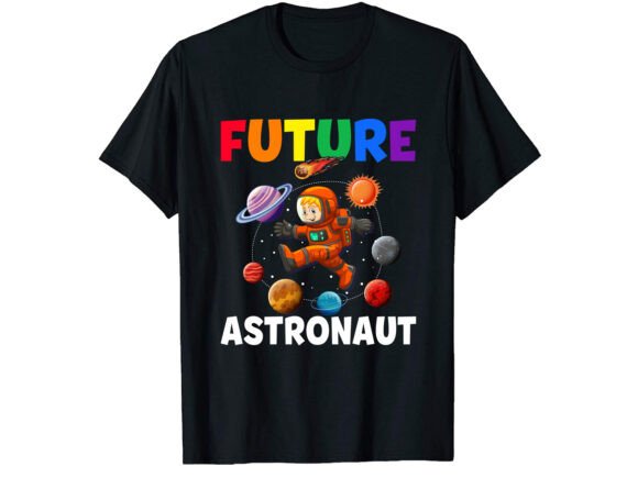 Future Astronaut Kid s Career T-Shirt: Graphics Review