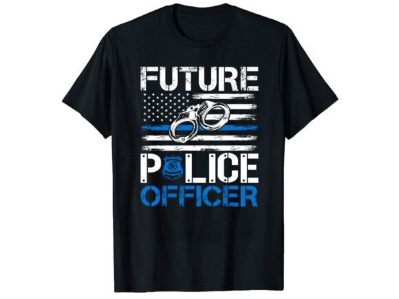 Future Police Officer Career T-shirt Graphics for T-Shirt Designs