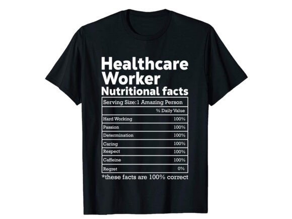 Nutritional Facts Career T-shirt: Graphics for Real Crafting