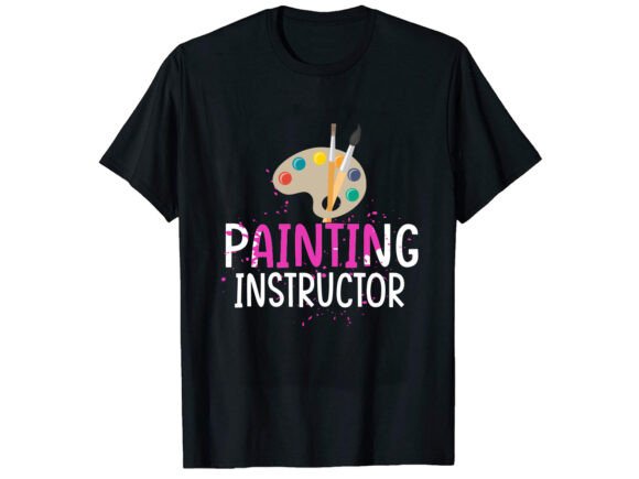 Painting Instructor Career T-Shirt: A Graphic Design Asset Review