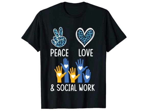Peace Love Social Work Career T-Shirt: A Graphic Design Asset Review