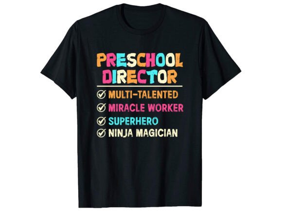 Preschool Director Career T-shirt Free: A Graphics Review for Sellers